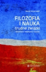 Filozofia i nauka trudne związki