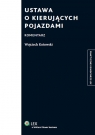 Ustawa o kierujących pojazdami Komentarz Kotowski Wojciech