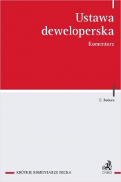 Ustawa deweloperska. Komentarz - Ewelina Badura