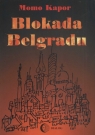 Blokada Belgradu Kapor Momo