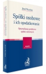 Spółki osobowe i ich opodatkowanie Optymalizacja podatkowa spółek Wyciślok Józef