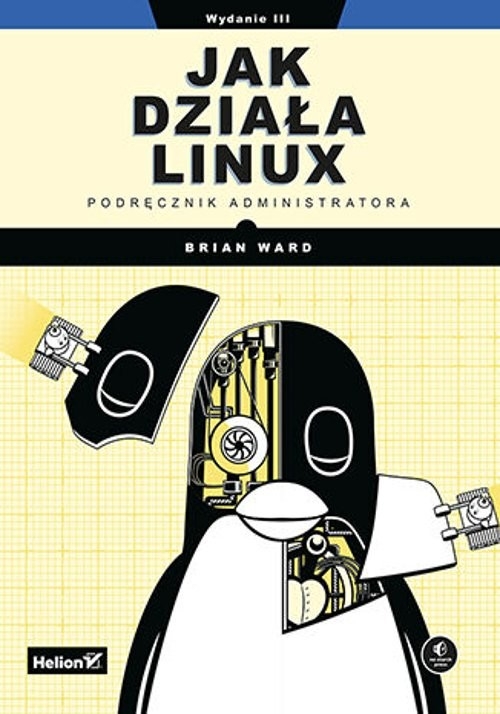 Jak działa Linux Podręcznik administratora