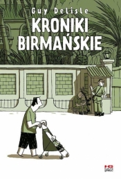 Kroniki birmańskie - Guy Delisle