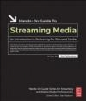 Hands-On Guide to Streaming Media Joe Follansbee, J Follansbee