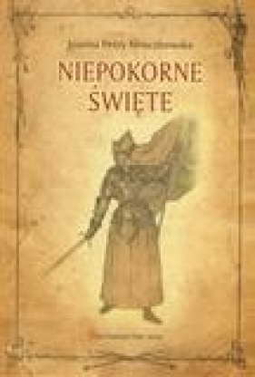 Niepokorne święte - Petry - Mroczkowska Joanna