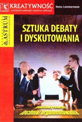 Sztuka debaty i dyskutowania - Heinz Lemmermann