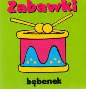 Zabawki. Bębenek - Opracowanie zbiorowe