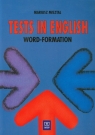 Tests in English Word Formation Mariusz Misztal