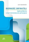 Bierność obywateli Apatia polityczna w teorii demokratycznej Szczegóła Lech