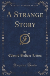 A Strange Story, Vol. 1 (Classic Reprint)
