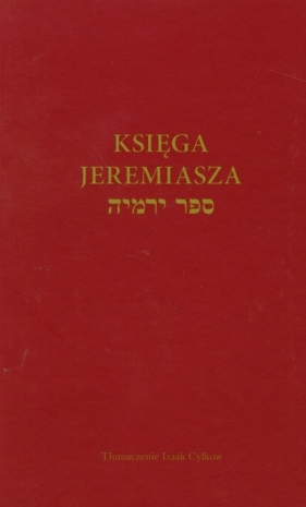 Księga Jeremiasza - Izaak Cylkow