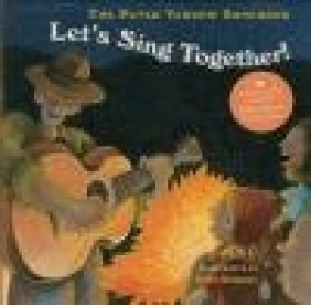Let's Sing Together Peter Yarrow, P Yarrow