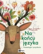 Na końcu języka - Anna Kamińska-Mieszkowska
