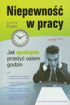 Niepewność w pracy - Kase Larina