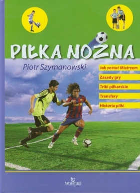 Piłka nożna - Szymanowski Piotr<br />