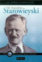 BŁ STANISŁAW STAROWIEYSKI - Marek Starowieyski