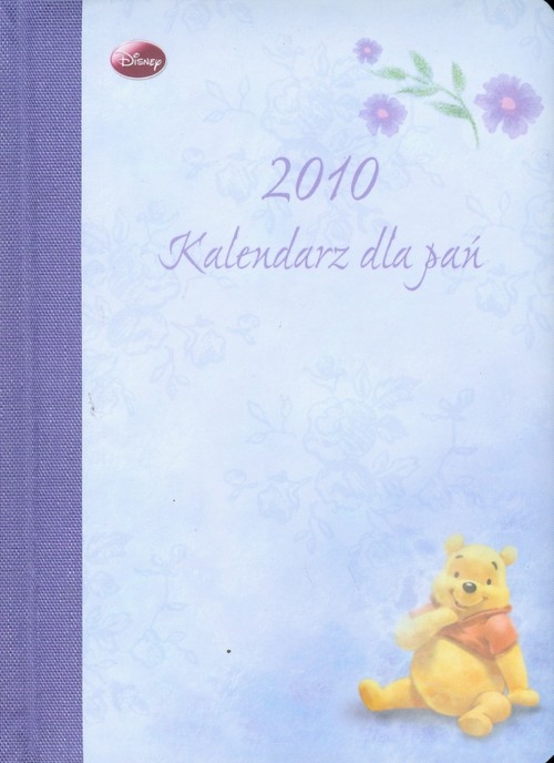 Kubuś Puchatek Kalendarz dla Pań 2010
