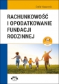 Rachunkowość i opodatkowanie fundacji rodzinnej (z suplementem elektronicznym) - Rafał Nawrocki