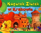 Kogutek Ziutek w Krakowie - Sudoł Barbara