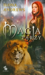 Magia parzy - Ilona Andrews