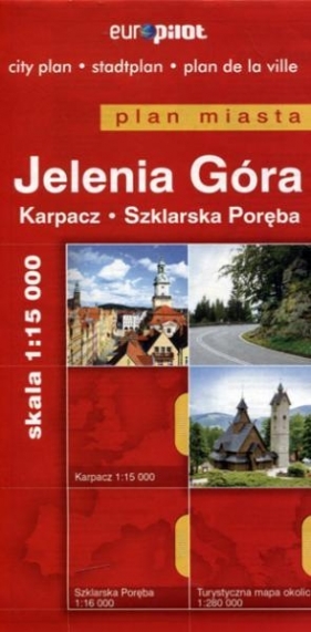 Plan Miasta EuroPilot. Jelenia Góra br - Opracowanie zbiorowe