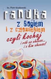 Randka z Bogiem i z człowiekiem