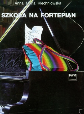 Szkoła na fortepian - Klechniowska Anna Maria