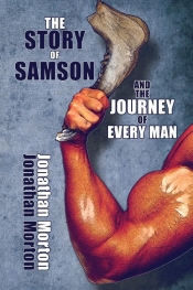 The Story of Samson and the Journey of Every Man