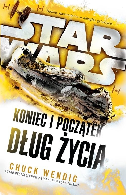 Star Wars Koniec i początek Dług życia