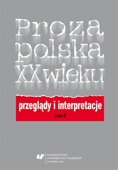 Proza polska XX wieku. Przeglądy i interpretacje