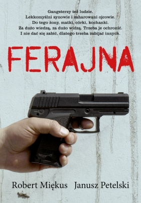 Ferajna - Robert Miękus, Janusz Petelski