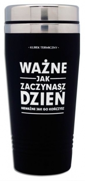 Kubek termiczny Zaczynasz dzień