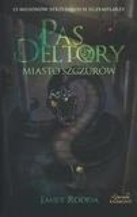 Pas Deltory Tom 3 Miasto szczurów - Rodda Emilly<br />