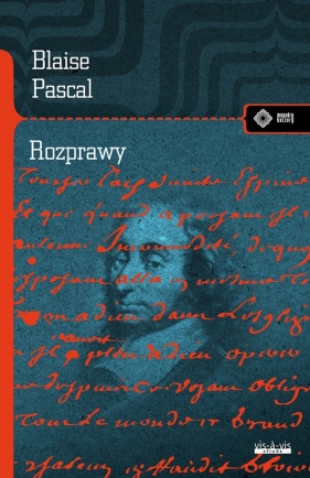 Rozprawy - Blaise Pascal