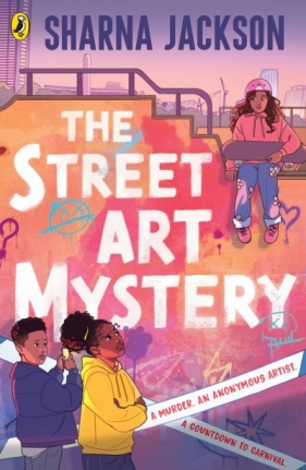 The Street Art Mystery - Sharna Jackson
