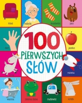 100 pierwszych słów - praca zbiorowa