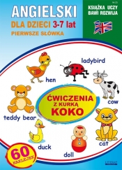 Angielski dla dzieci 23 Pierwsze słówka 3-7 lat Ćwiczenia z kurką Koko - Piechocka-Empel Katarzyna