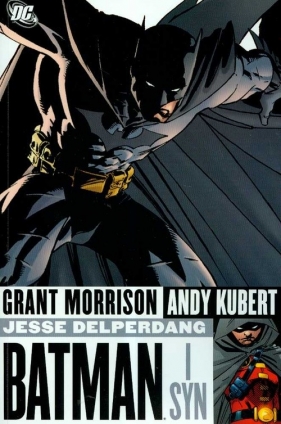 Batman i syn - Morrison Grant, Kubert Andy, Delperdang Jesse