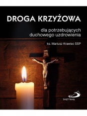 Droga krzyżowa dla potrzebujących duchowego uzdrowienia - ks. Mariusz Krawiec SSP