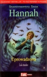 Hannah. Skandynawska Saga. Tom 31. Uprowadzona Laila Brenden