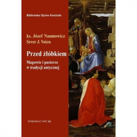 Przed żłóbkiem - Naumowicz Józef Ks., Voicu Sever J.