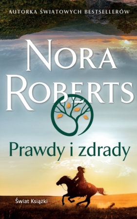 Prawdy i zdrady (wydanie pocketowe) - Nora Roberts