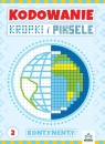 <img src='https://webimage.pl/pics/636/6/d9788366956636.jpg' width='366' height='500'> Kodowanie kropki i piksele cz.2 Justyna Zając