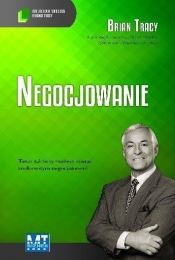 Negocjowanie. - Brian Tracy