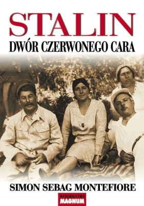 Stalin Dwór czerwonego cara - Montefiore Simon Sebag