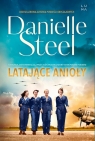 Latające Anioły Danielle Steel