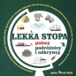 Lekka stopa - Anna Bieganek