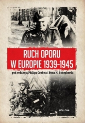 Ruch oporu w Europie 1939-1945 - Ben H. Shepherd