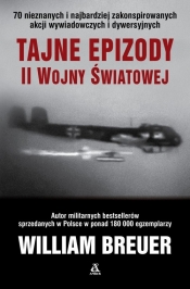 Tajne epizody II wojny światowej - William Breuer