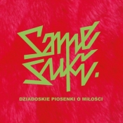 Dziadoskie piosenki o miłości (Digipack)